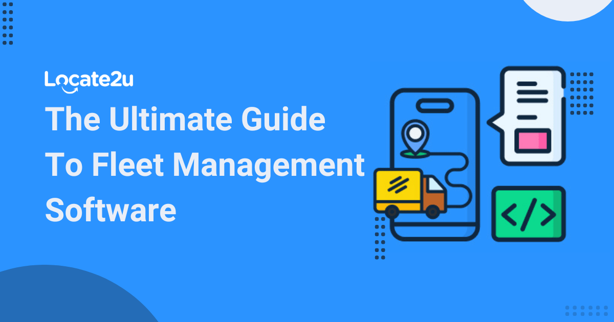 Ultimate Guide to Fleet Management